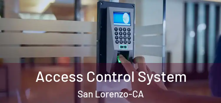  Access Control System San Lorenzo-CA